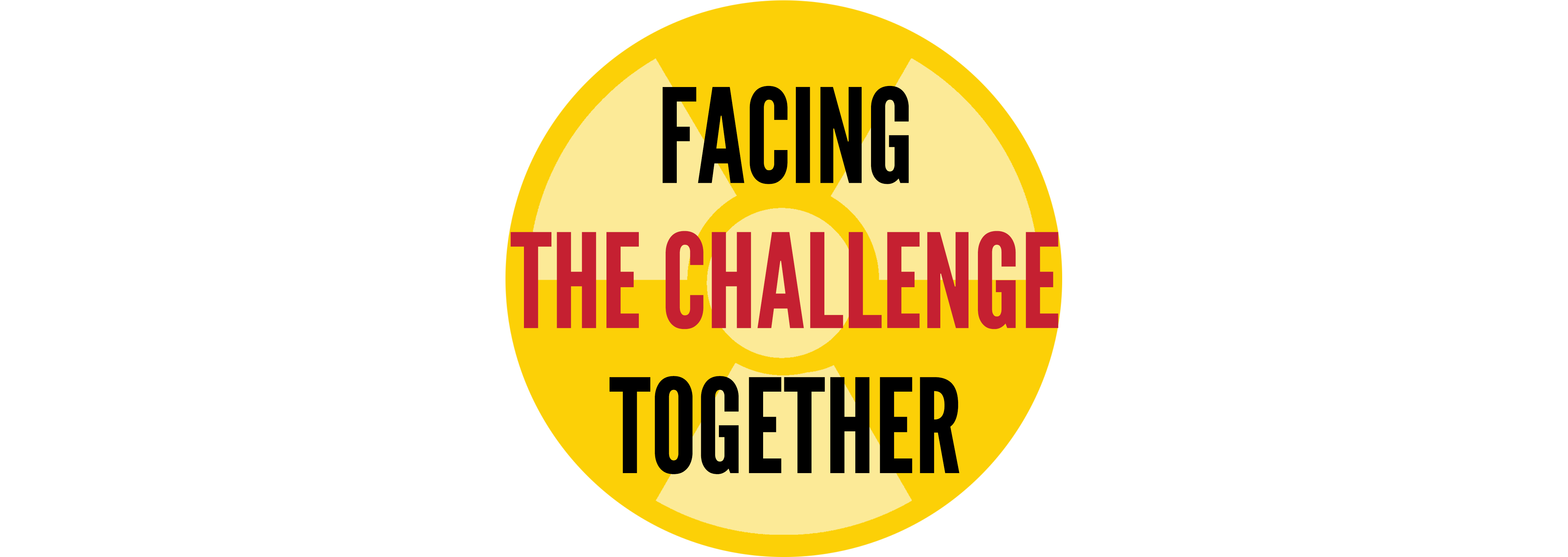 Facing the Challenge Together